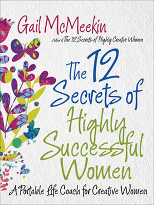 cover image of The 12 Secrets of Highly Successful Women